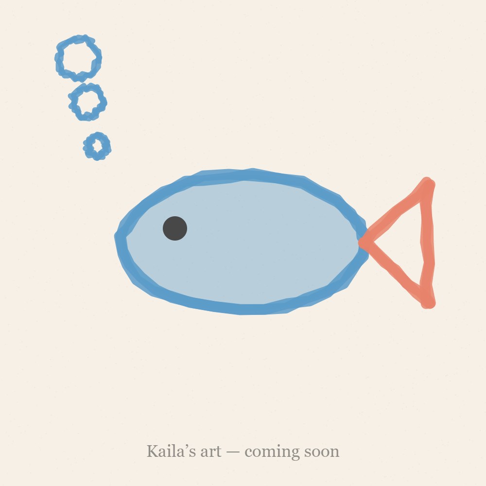 Placeholder crayon drawing — Kaila’s art coming soon